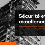 Sécurité et excellence : Les normes qui guident chaque chantier TRUVOK